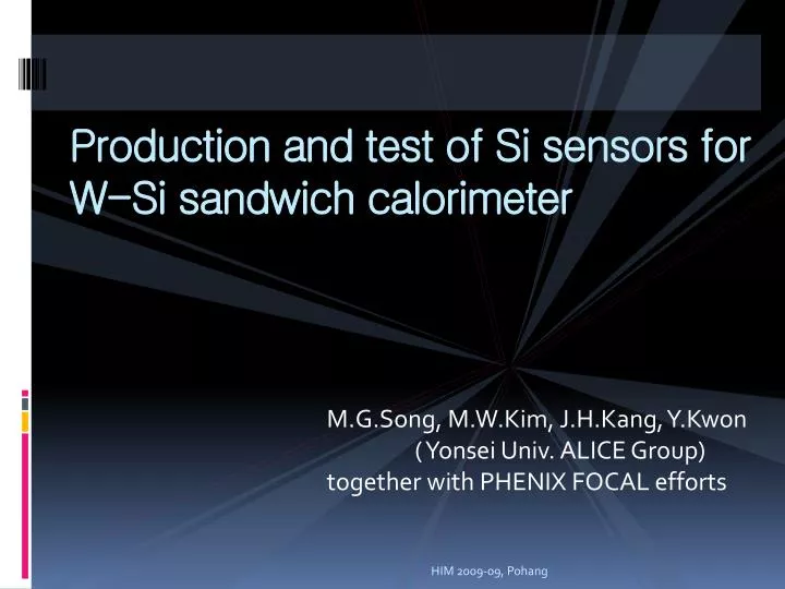 production and test of si sensors for w si sandwich calorimeter