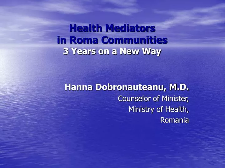 hanna dobronauteanu m d counselor of minister ministry of health romania