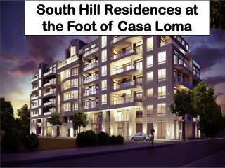 South Hill Residences at the Foot of Casa Loma