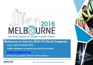 Melbourne to host the 2016 ITS World Congress: 5 day event in October 2016