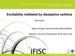 Excitability mediated by dissipative solitons Pere Colet