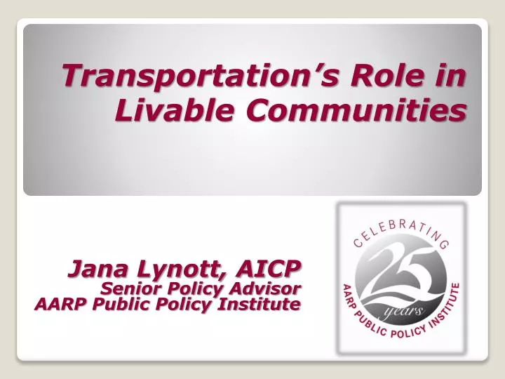 transportation s role in livable communities
