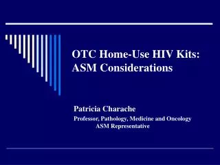 OTC Home-Use HIV Kits: ASM Considerations