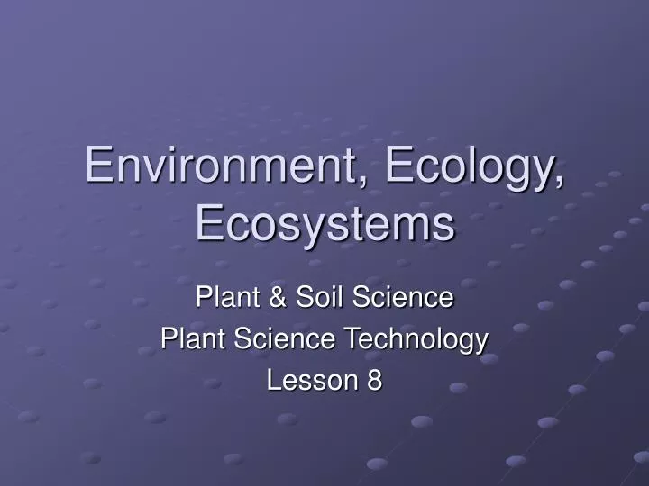 environment ecology ecosystems