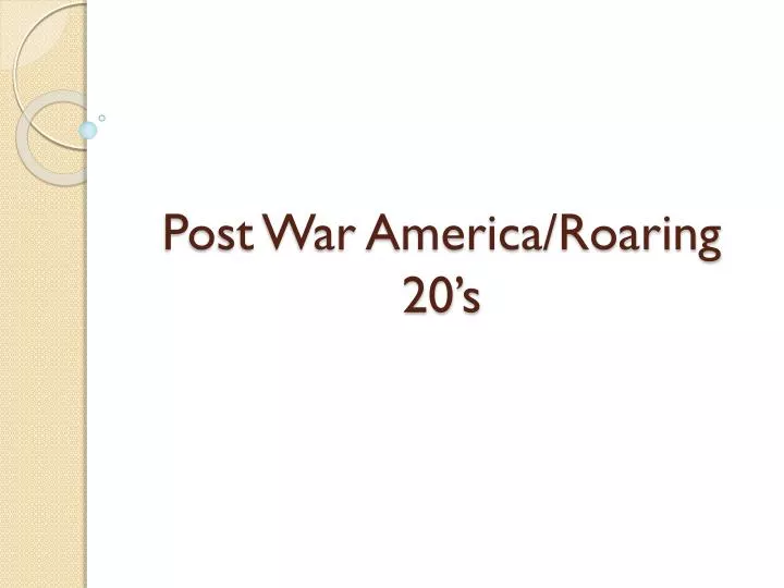 post war america roaring 20 s