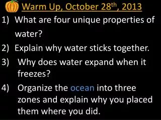 Warm Up, October 28 th , 2013