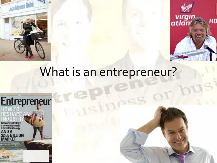 what is an entrepreneur