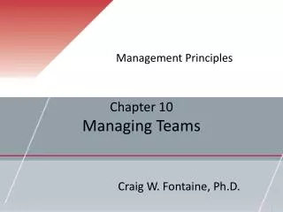 Chapter 10 Managing Teams