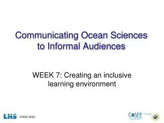 Communicating Ocean Sciences to Informal Audiences