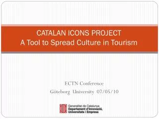 CATALAN ICONS PROJECT A Tool to Spread Culture in Tourism