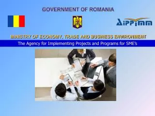 GOVERNMENT OF ROMANIA MINISTRY OF ECONOMY, TRADE AND BUSINESS ENVIRONMENT