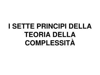 i sette principi della teoria della complessit
