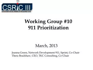 Working Group #10 911 Prioritization