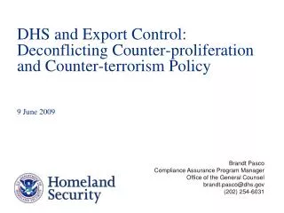 DHS and Export Control: Deconflicting Counter-proliferation and Counter-terrorism Policy