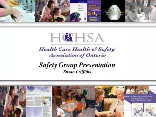 Safety Group Presentation Susan Griffiths