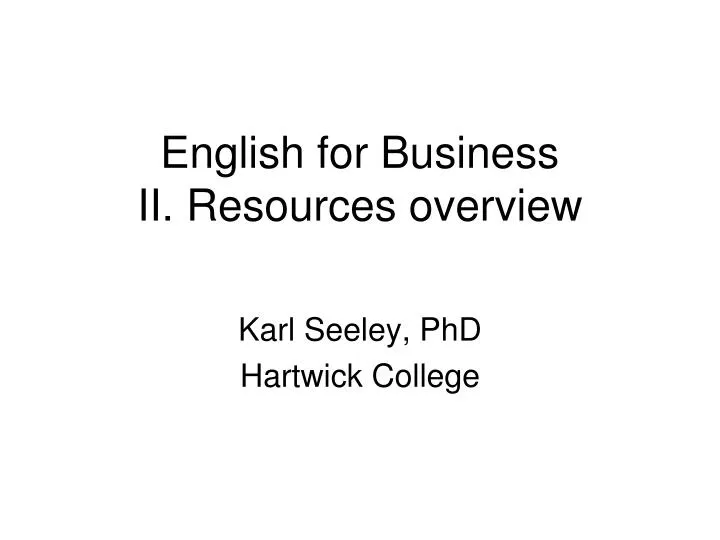 english for business ii resources overview