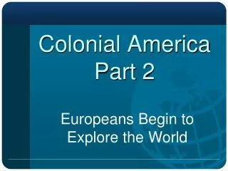 Colonial America Part 2