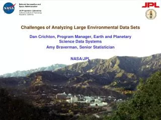 Challenges of Analyzing Large Environmental Data Sets
