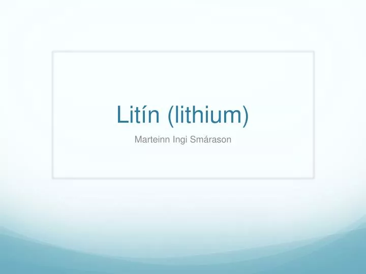 lit n lithium