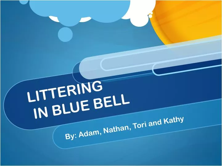 littering in blue bell