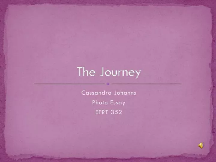 the journey