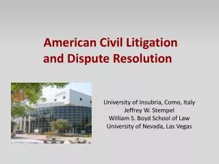 American Civil Litigation and Dispute Resolution