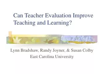 Can Teacher Evaluation Improve Teaching and Learning?