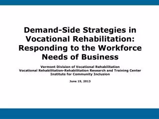 Demand-Side Strategies in Vocational Rehabilitation: