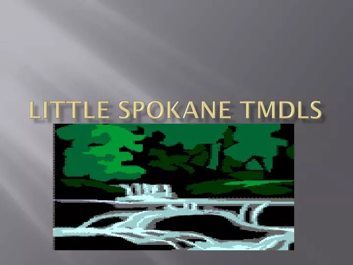 little spokane tmdls