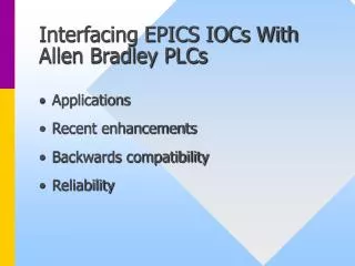 Interfacing EPICS IOCs With Allen Bradley PLCs