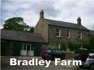 Bradley Farm