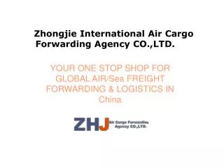 Zhongjie International Air Cargo Forwarding Agency CO.,LTD.