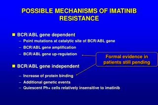 POSSIBLE MECHANISMS OF IMATINIB RESISTANCE