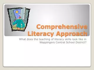 Comprehensive Literacy Approach