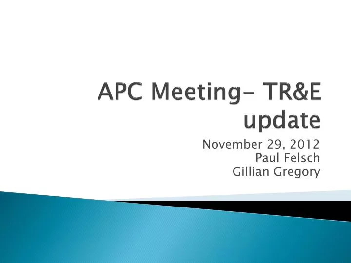 apc meeting tr e update