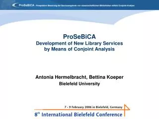 ProSeBiCA Development of New Library Services by Means of Conjoint Analysis
