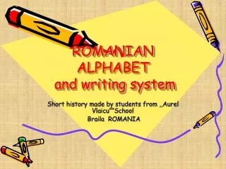 ROMANIAN ALPHABET and writing system