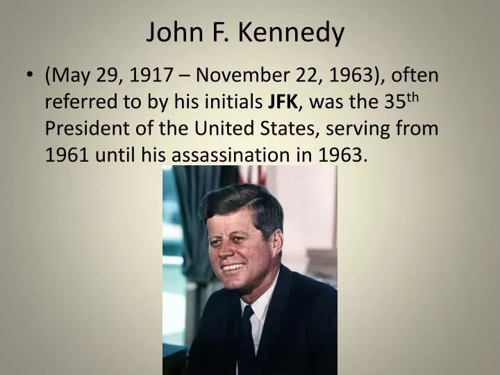 Ppt John F Kennedy Powerpoint Presentation Free Download Id2706806 