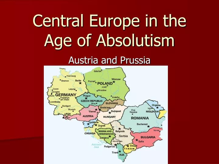 central europe in the age of absolutism