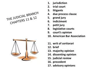 THE JUDICIAL BRANCH CHAPTERS 11 &amp; 12