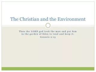 The Christian and the Environment