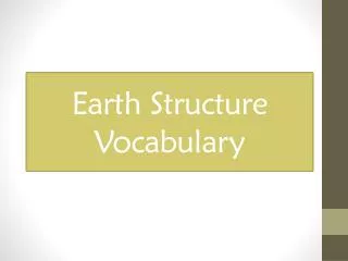 earth structure vocabulary