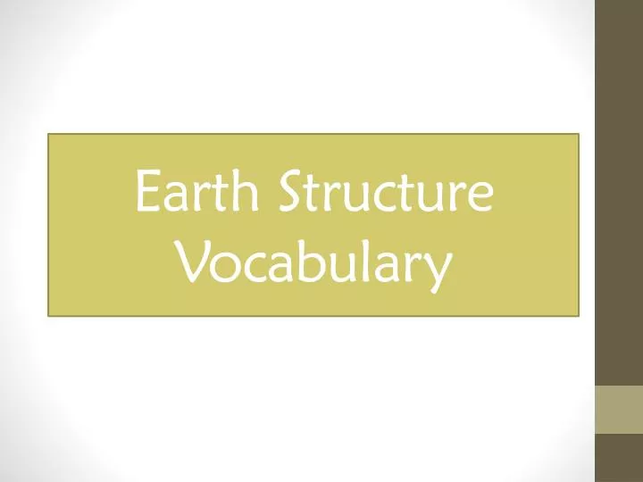 earth structure vocabulary