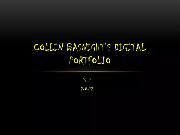 collin basnight s digital portfolio