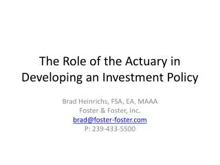 The Role of the Actuary in Developing an Investment Policy