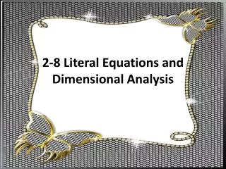2 8 literal equations and dimensional analysis