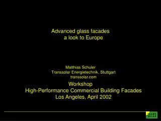 Advanced glass facades a look to Europe