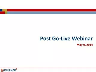 Post Go-Live Webinar