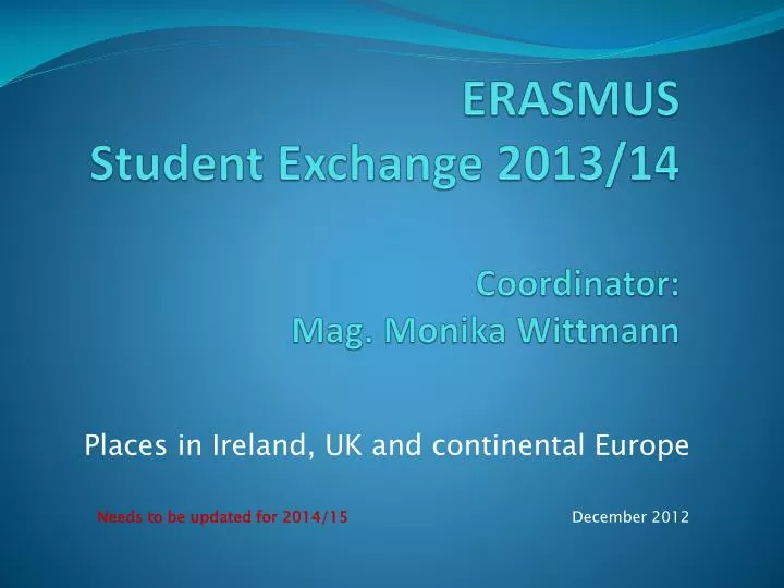 erasmus student exchange 2013 14 coordinator mag monika wittmann