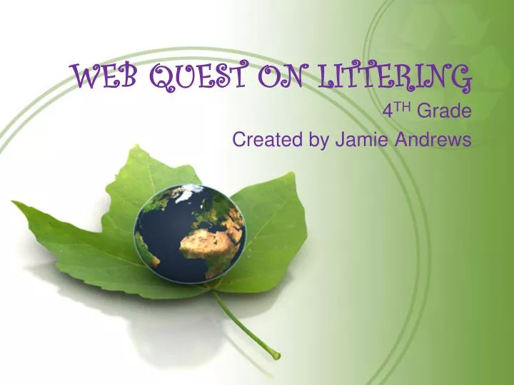 web quest on littering